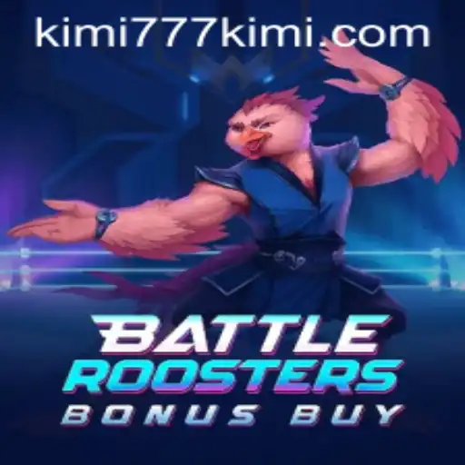 Discover BattleRoostersBonusBuy: The Latest Craze in Gaming Featuring the Iconic Kimi777